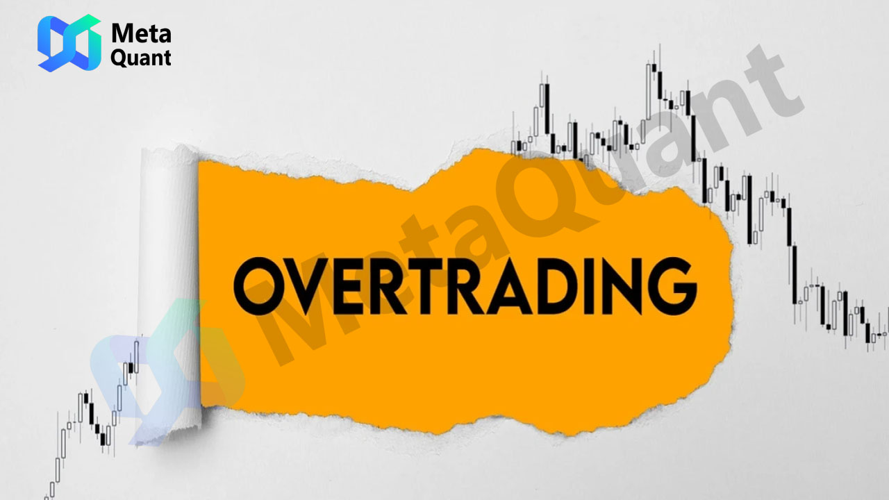 معاملات بیش از حد (Overtrading) چیست؟ روشهای جلوگیری از اور تریدینگ